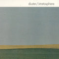 Duster - Stratosphere (25th Anniversary Edition) LP