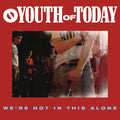 Youth of Today - We’re Not in This Alone CD