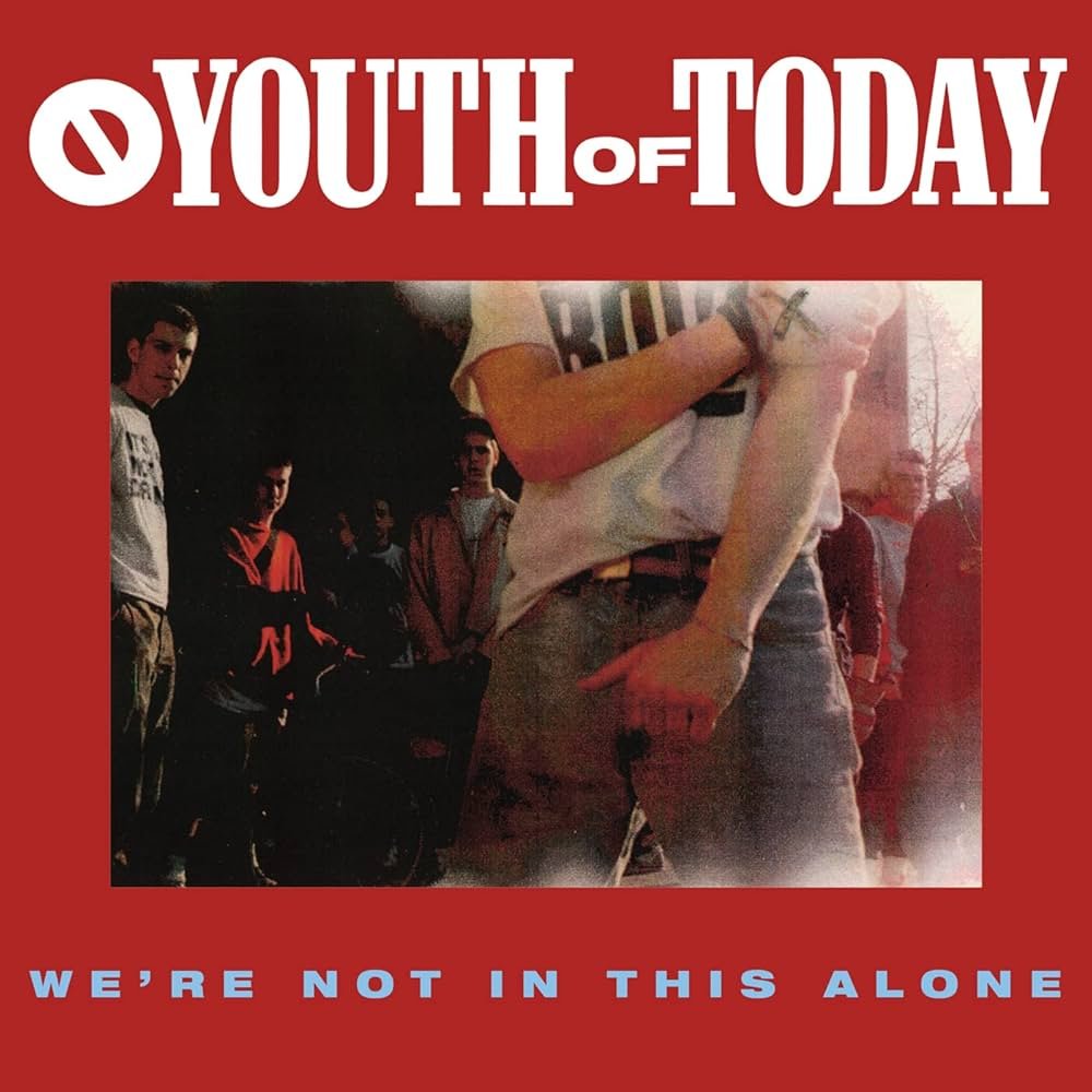 Youth of Today - We’re Not in This Alone CD